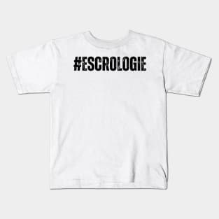 #escrologie Kids T-Shirt